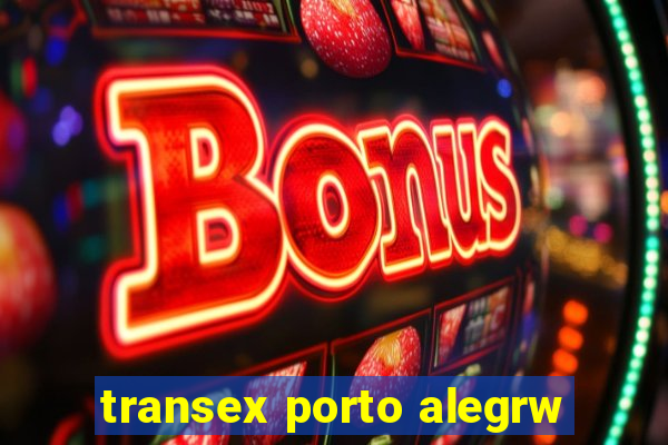 transex porto alegrw